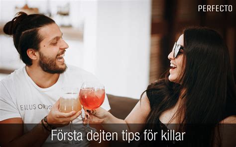 tips första dejten|6 viktiga tips för en lyckad första dejt 